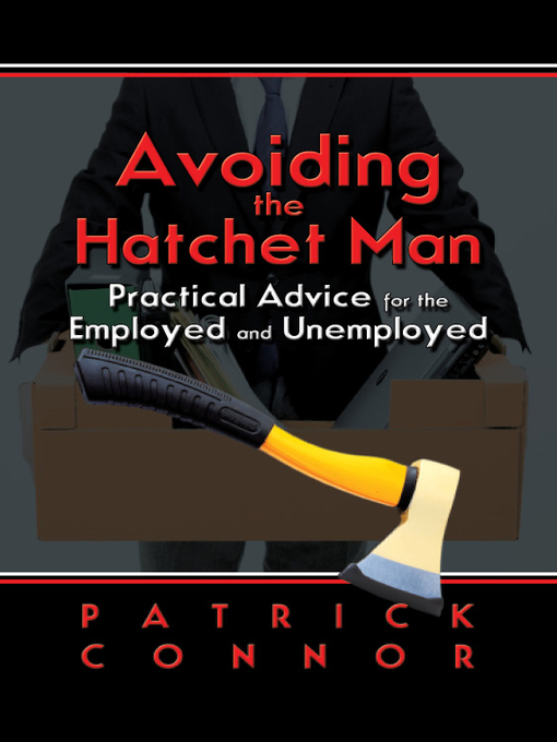 Title details for Avoiding the Hatchet Man by Patrick Connor - Available